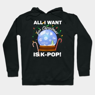 All I Want for Christmas is K-Pop on Black Hoodie